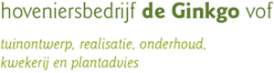 Hoveniersbedrijf de Ginkgo Hoveniersbedrijf de Ginkgo